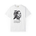 Everyone Else's an Immigrant T-Shirt — Native Profile Graphic Tee