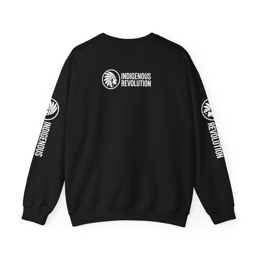 Sweatshirt — “We Should Have Built a Wall” Indigenous Revolution Crewneck