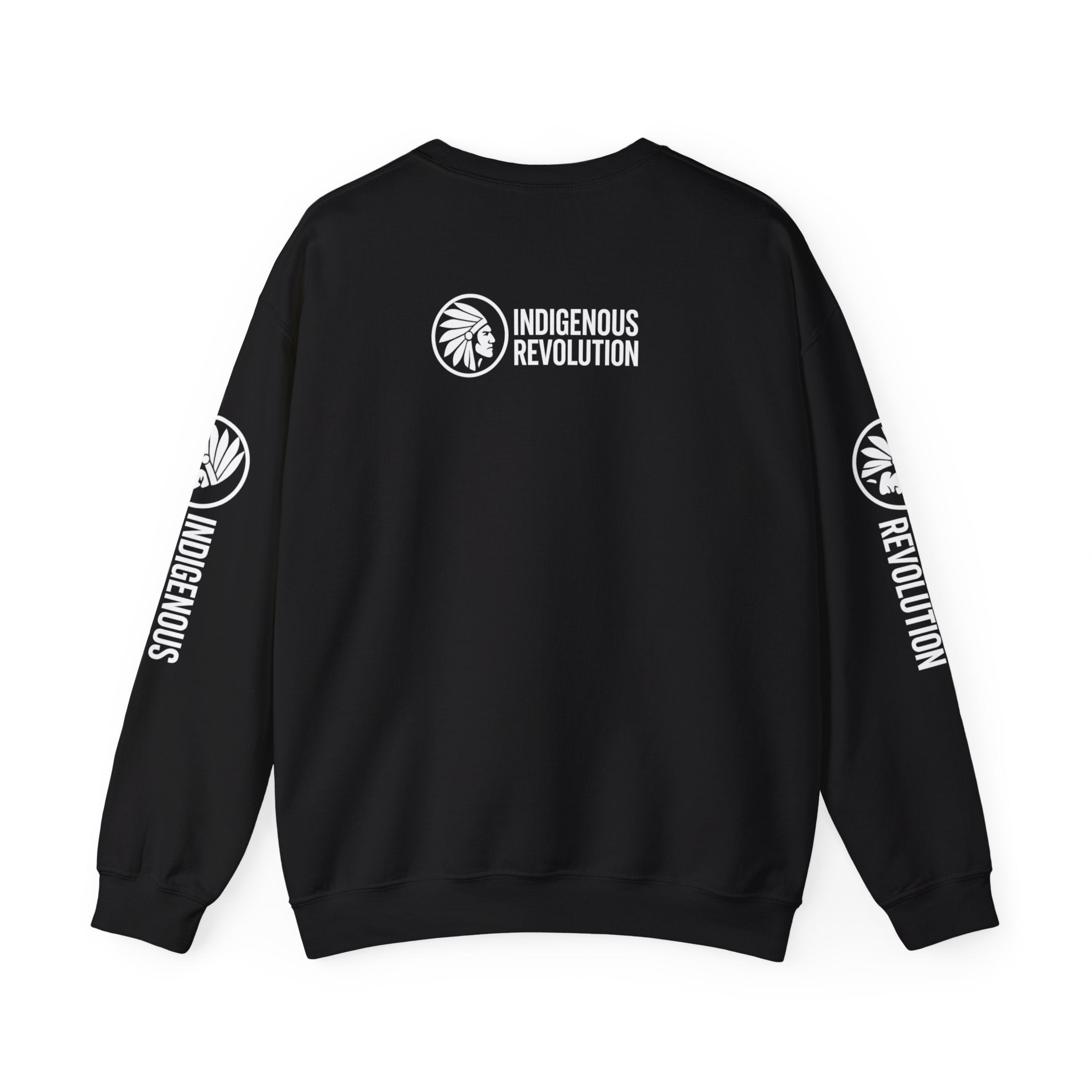 Sweatshirt — “We Should Have Built a Wall” Indigenous Revolution Crewneck