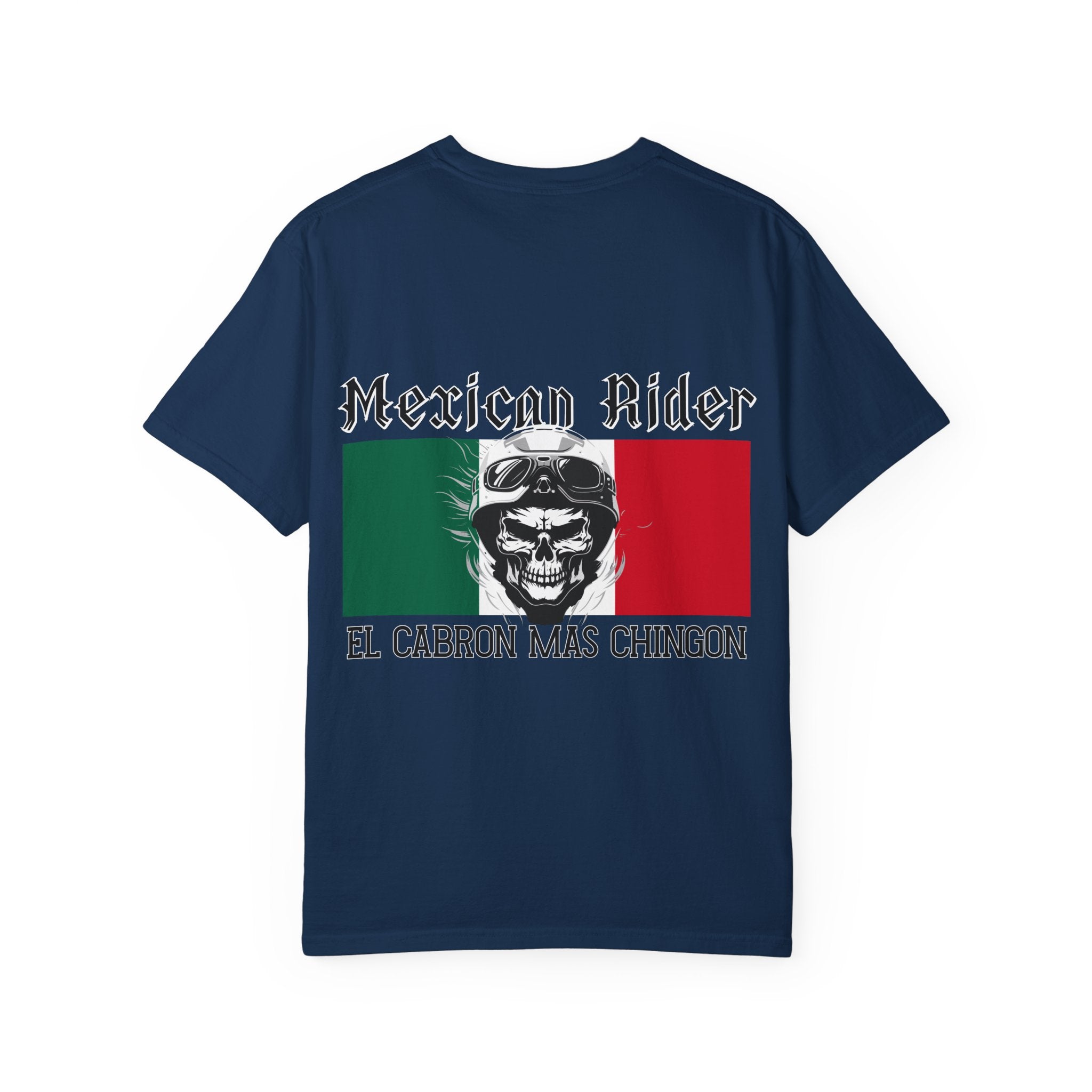 Mexican Rider T-Shirt — "El Cabron Más Chingon" Biker Skull Tee