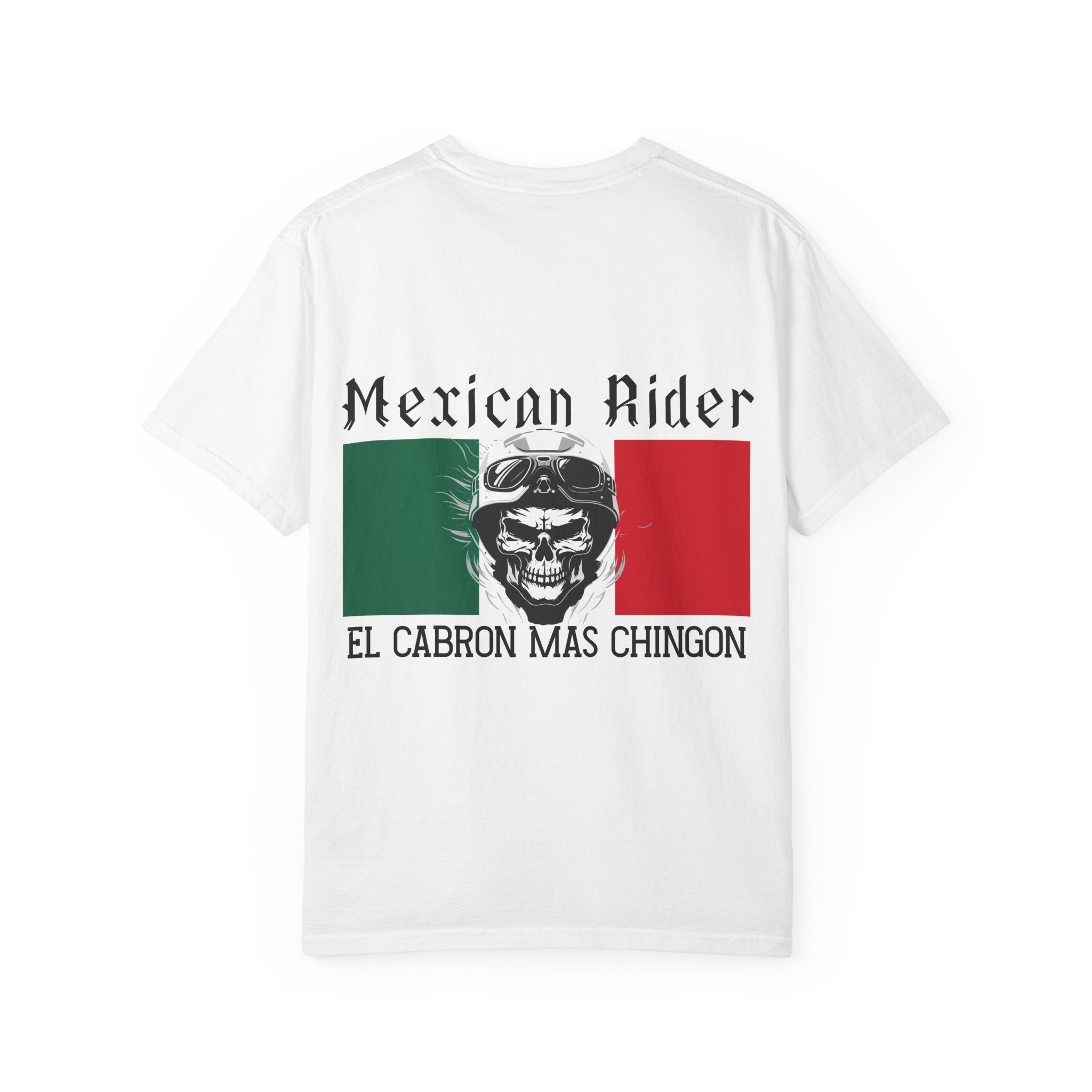 Mexican Rider T-Shirt — "El Cabron Más Chingon" Biker Skull Tee