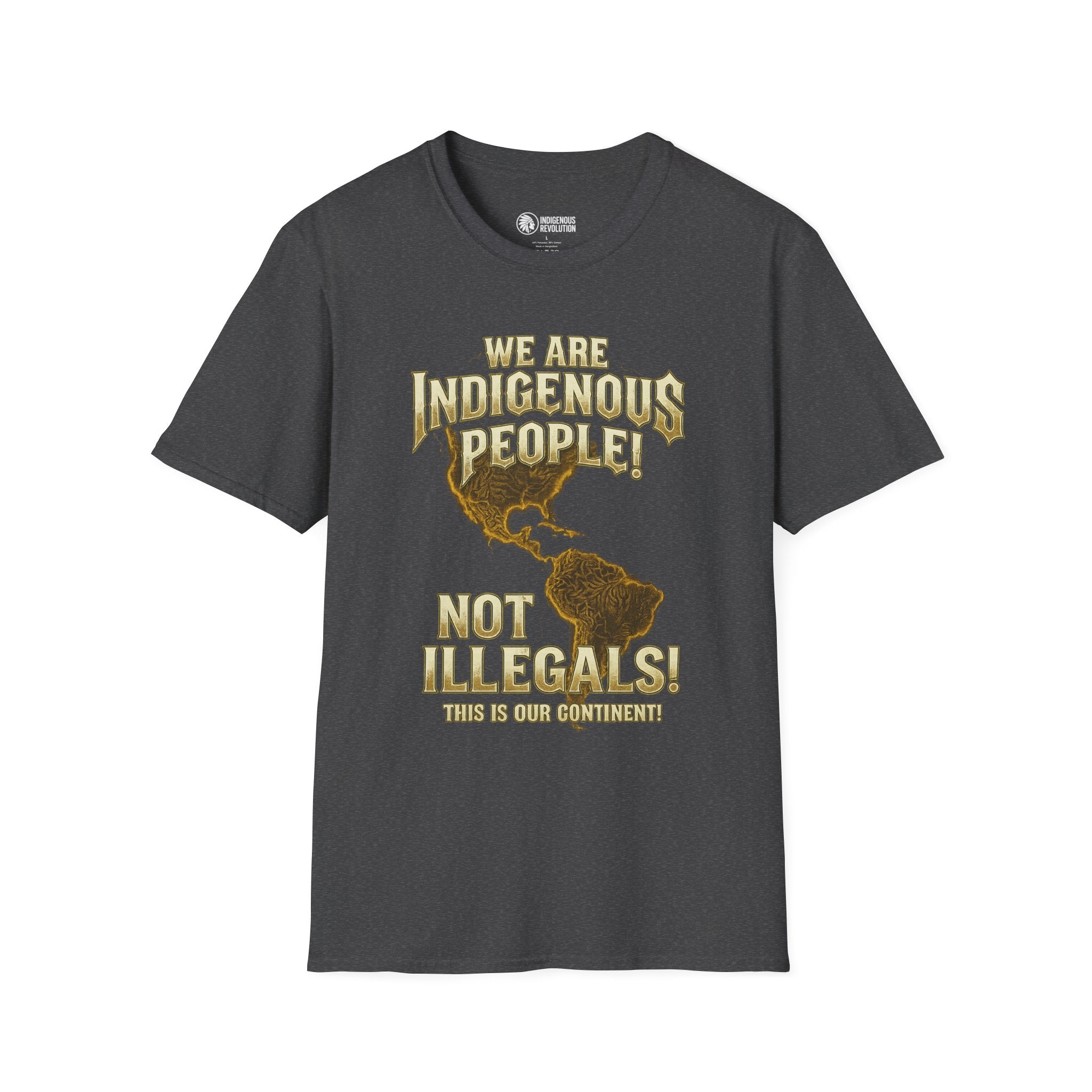 Indigenous People Not Illegals T-Shirt | Americas Continent Map