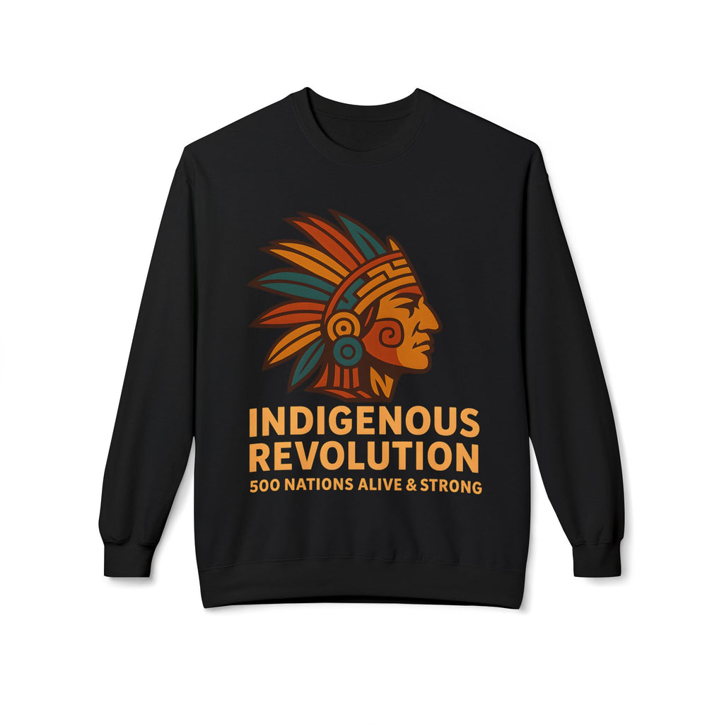 Indigenous Revolution graphic Crewneck Sweatshirt | 500 Nations design