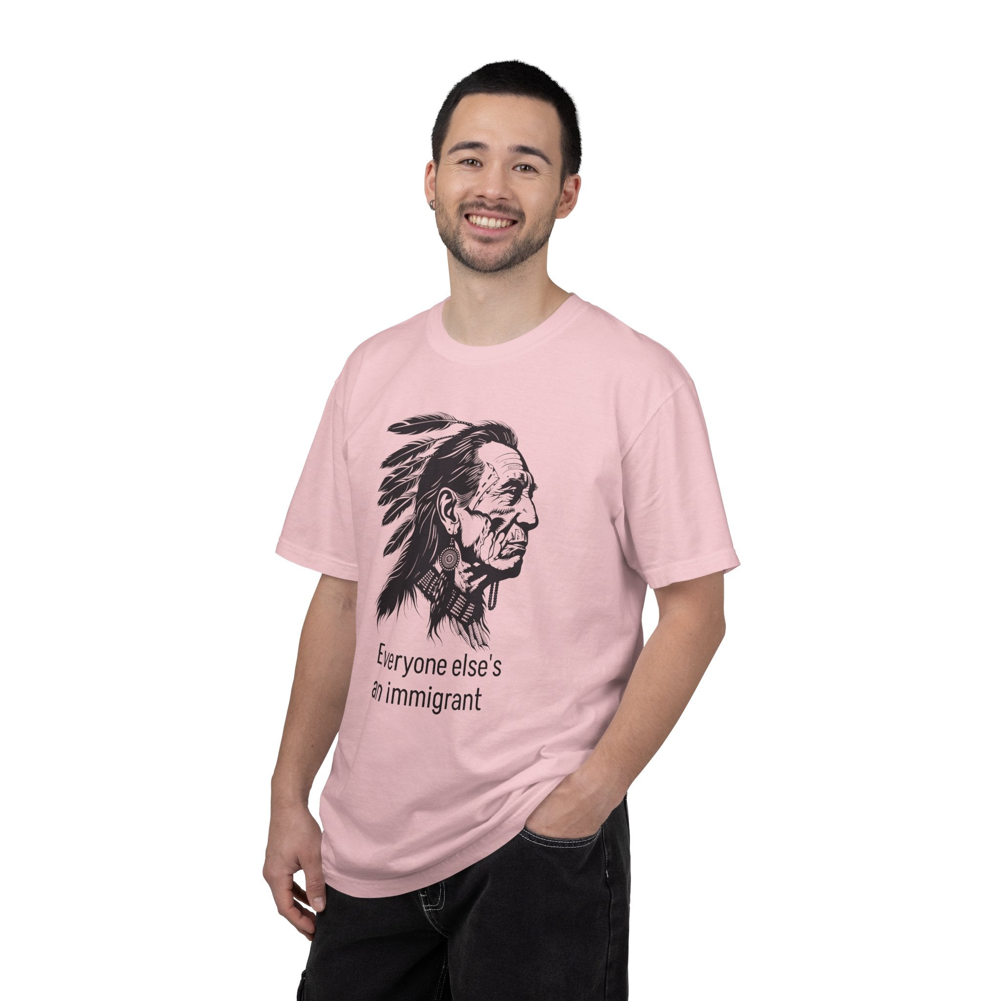 Everyone Else's an Immigrant T-Shirt — Native Profile Graphic Tee